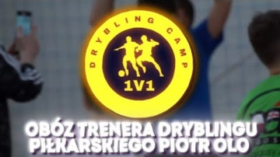 Drybling Camp Zima 2024 - Obozy Dryblingu Piłkarskiego Piotr Olo Oleksik